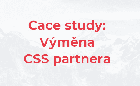 Case study: Výměna CSS partnera